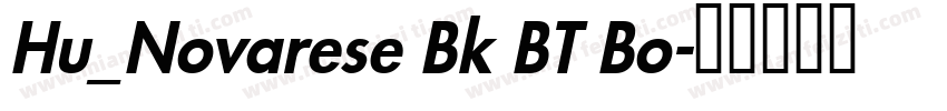 Hu_Novarese Bk BT Bo字体转换